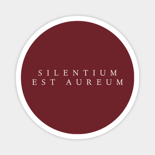 Silentium est aureum Magnet